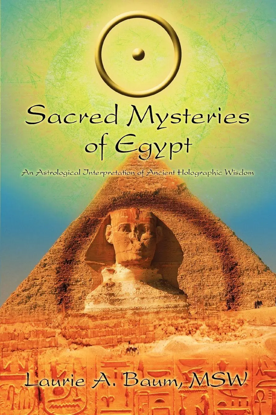 Cover: 9780595350643 | Sacred Mysteries of Egypt | Laurie A. Baum Msw | Taschenbuch | 2005