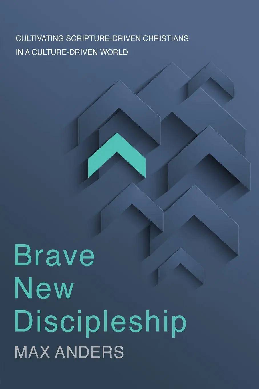 Cover: 9780718030643 | El Brave New Discipleship | Max Anders | Taschenbuch | Englisch | 2015