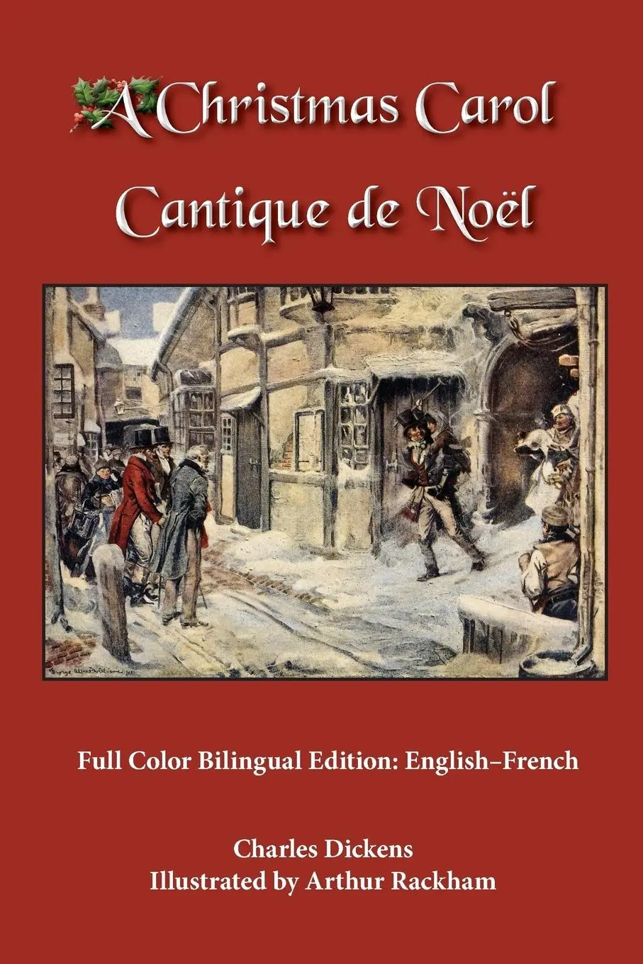 Cover: 9780986400643 | A Christmas Carol | Full Color Bilingual Edition: English-French