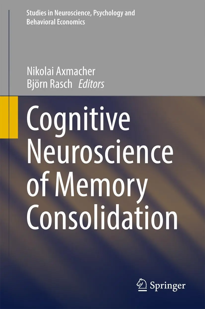 Cover: 9783319450643 | Cognitive Neuroscience of Memory Consolidation | Björn Rasch (u. a.)