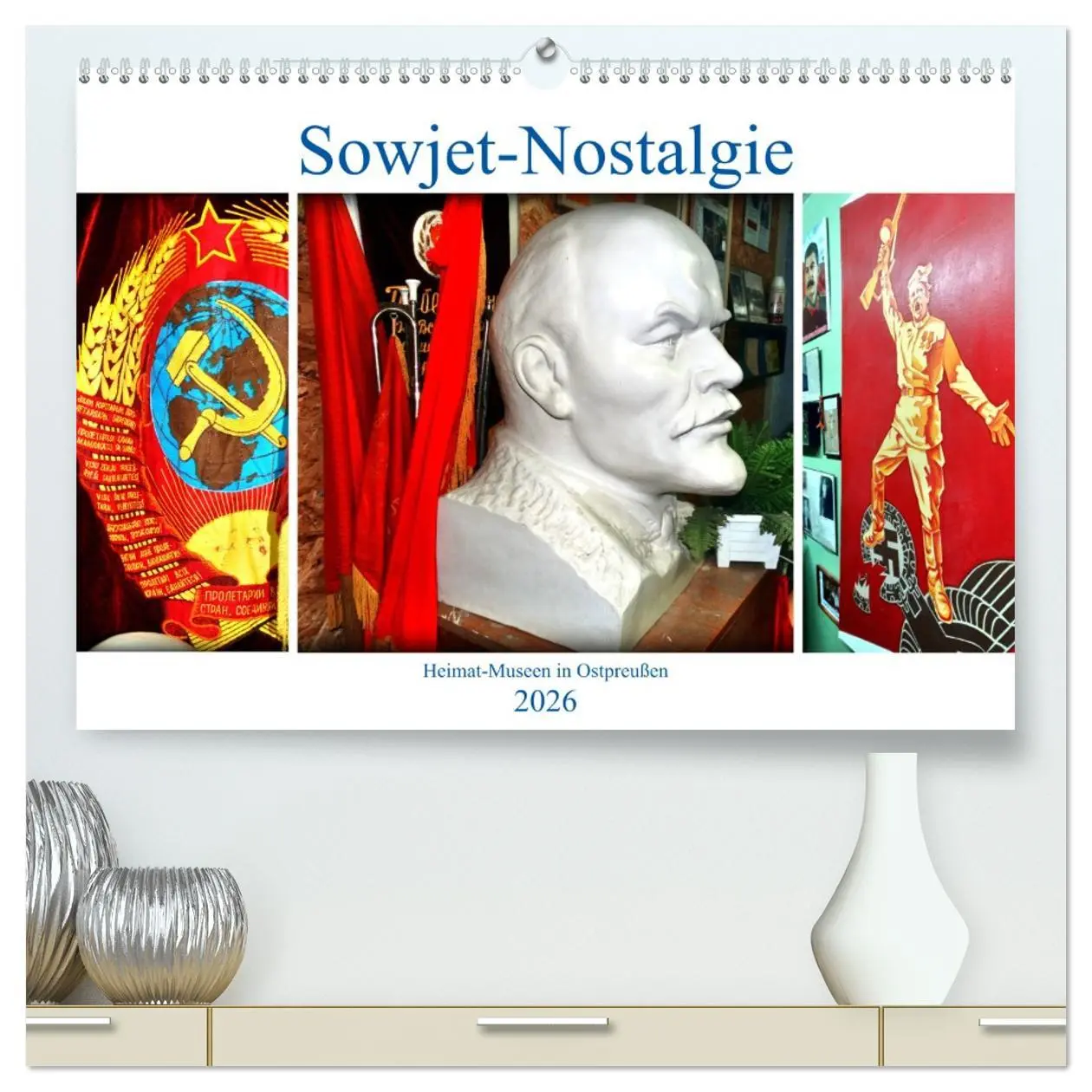 Cover: 9783457440643 | Sowjet-Nostalgie - Heimat-Museen in Ostpreußen (hochwertiger...