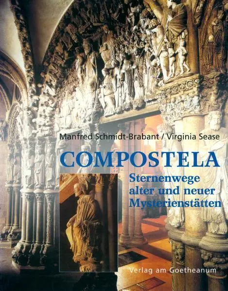 Cover: 9783723510643 | Compostela | Sternenwege alter und neuer Mysterienstätten | Buch