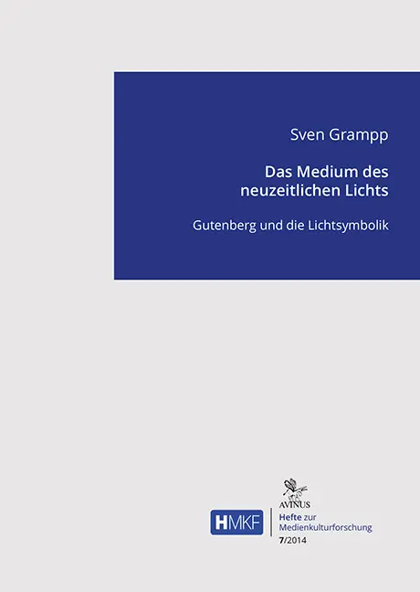 Cover: 9783869380643 | Das Medium des neuzeitlichen Lichts | Gutenberg und die Lichtsymbolik