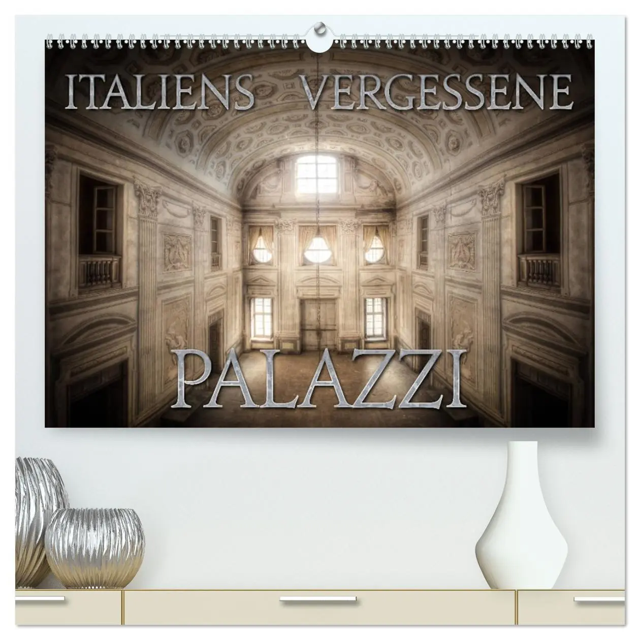 Cover: 9783457740743 | Italiens vergessene Palazzi (hochwertiger Premium Wandkalender 2026...