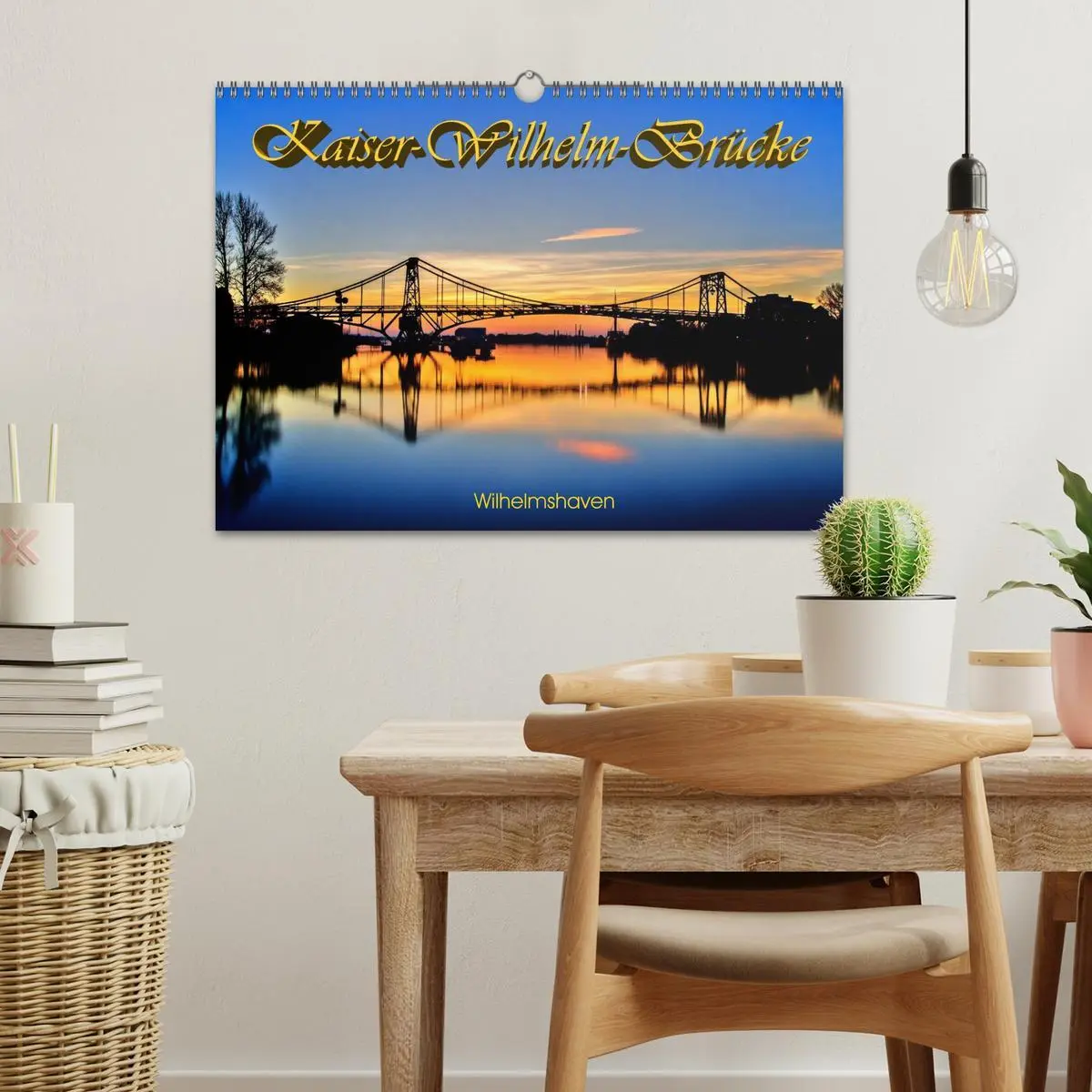 Bild: 9783516070743 | Kaiser-Wilhelm-Brücke Wilhelmshaven (Wandkalender 2026 DIN A3...