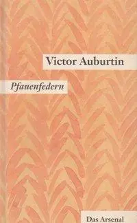 Cover: 9783921810743 | Gesammelte kleine Prosa. Werkausgabe in Einzelbänden / Pfauenfedern...