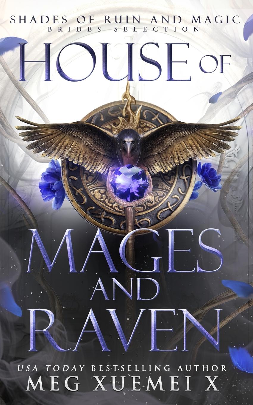 Cover: 9798989100743 | House of Mages and Raven | Meg Xuemei X | Taschenbuch | Englisch