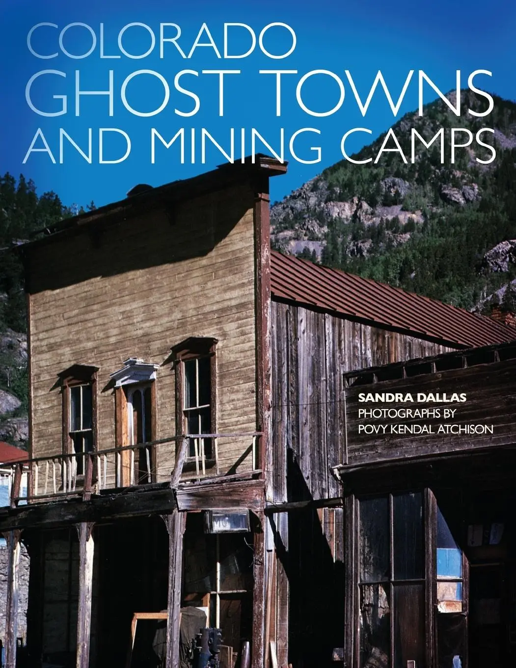 Cover: 9780806120843 | Colorado Ghost Towns and Mining Camps | Sandra Dallas | Taschenbuch