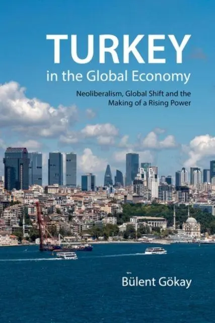 Cover: 9781788210843 | Turkey in the Global Economy | Bulent Gokay | Taschenbuch | Englisch