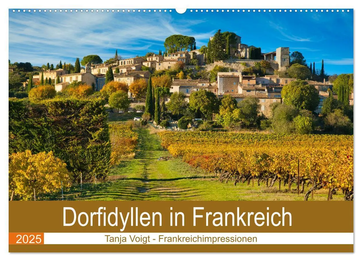 Cover: 9783383790843 | Dorfidyllen in Frankreich (Wandkalender 2025 DIN A2 quer), CALVENDO...