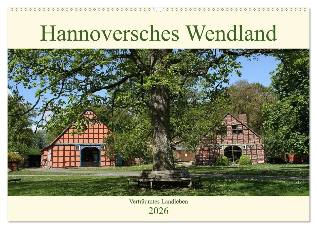 Cover: 9783457730843 | Hannoversches Wendland Verträumtes Landleben (Wandkalender 2026 DIN...