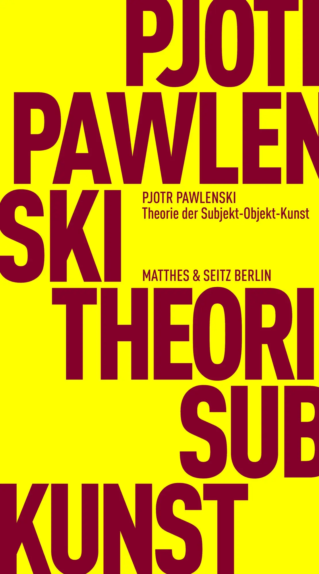 Theorie der Subjekt-Objekt-Kunst - Neuware