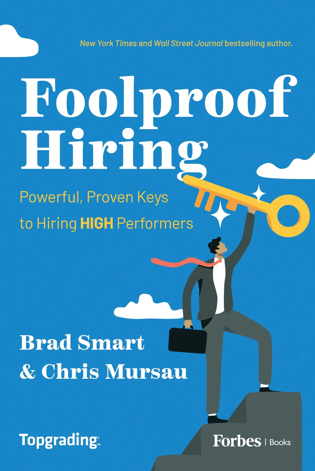 Cover: 9798887500843 | Foolproof Hiring | Powerful, Proven Keys to Hiring High Performers
