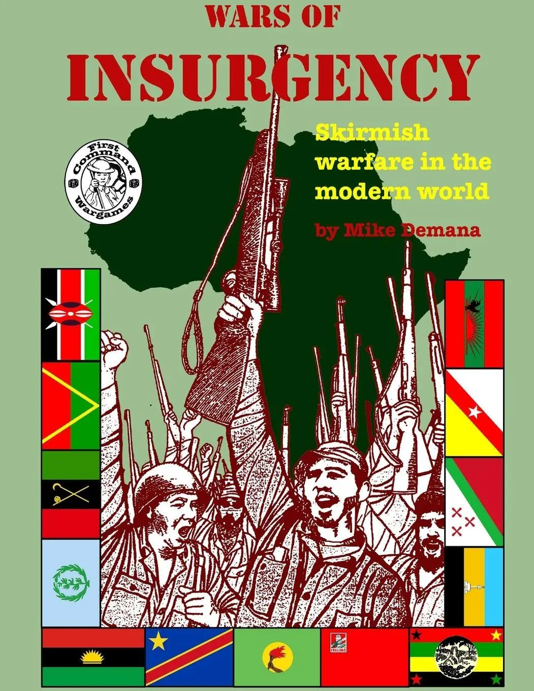 Cover: 9781387180943 | Wars of Insurgency | Skirmish Warfare in the Modern World | Demana