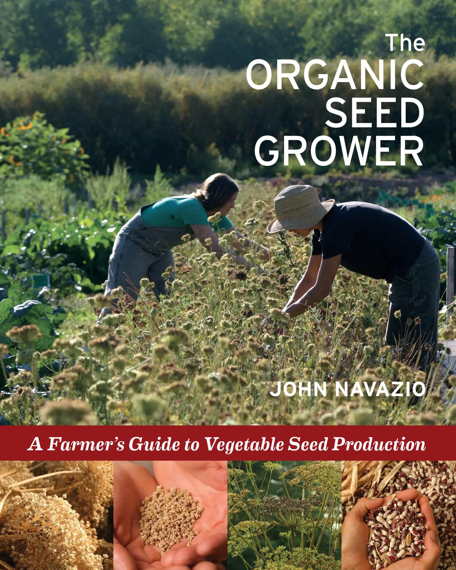 Cover: 9781645020943 | The Organic Seed Grower | John Navazio | Taschenbuch | Englisch | 2021