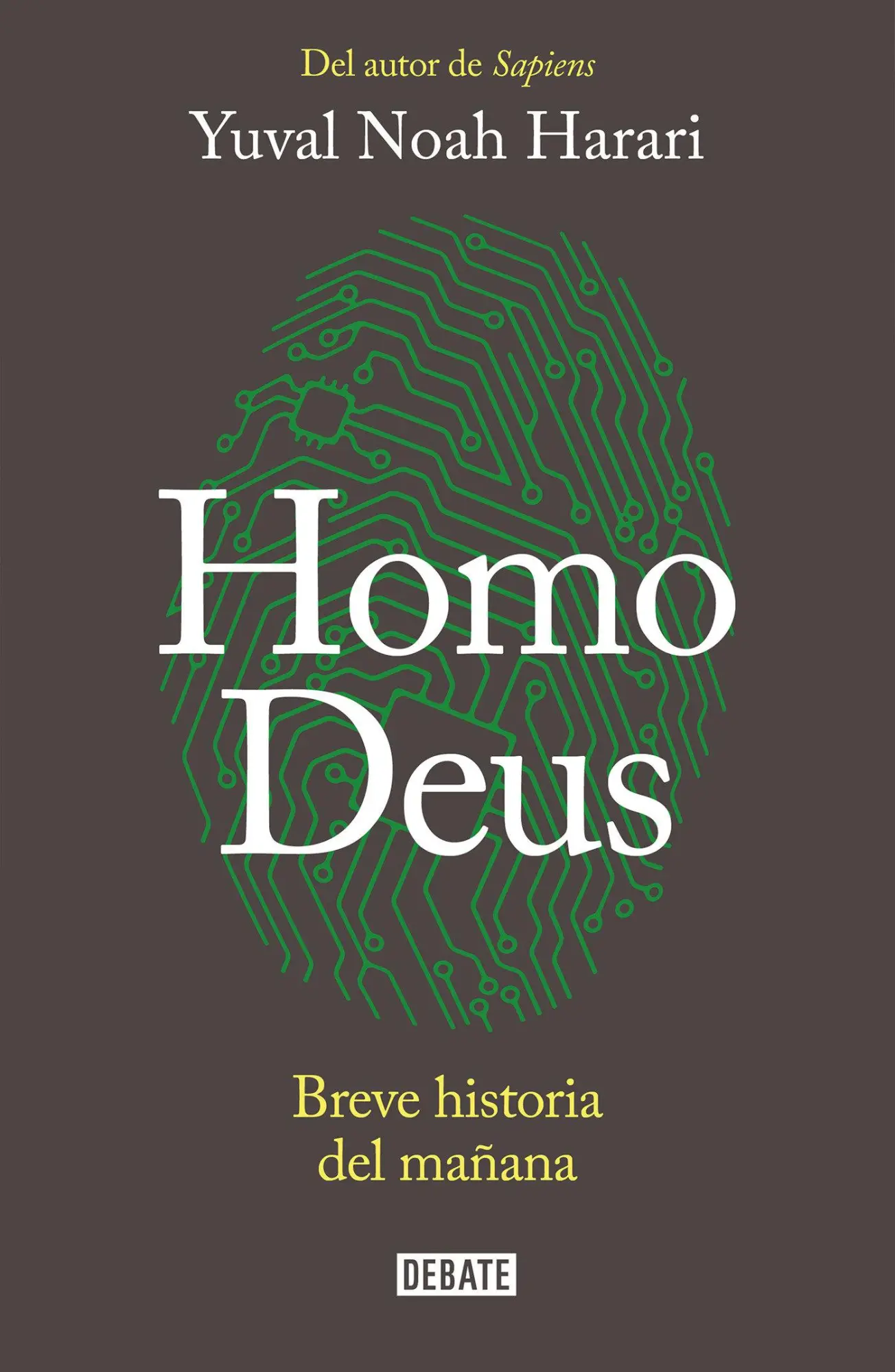 Cover: 9781945540943 | Homo Deus: Breve Historia del Mañana / Homo Deus. a History of...