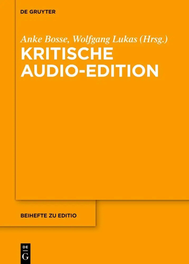 Cover: 9783111350943 | Kritische Audio-Edition | Anke Bosse (u. a.) | Buch | VI | Deutsch