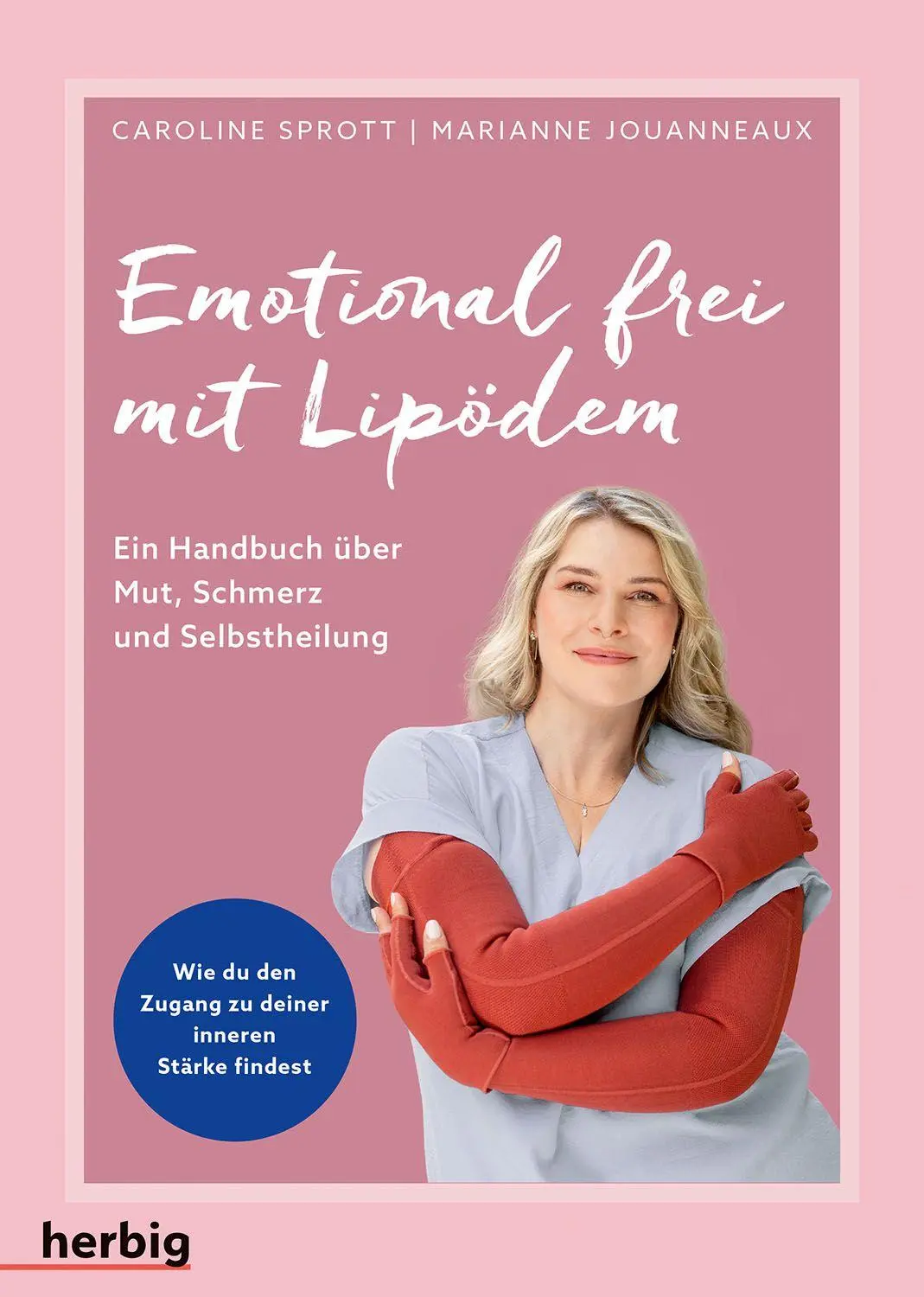 Cover: 9783968590943 | Emotional frei mit Lipödem | Caroline Sprott (u. a.) | Taschenbuch