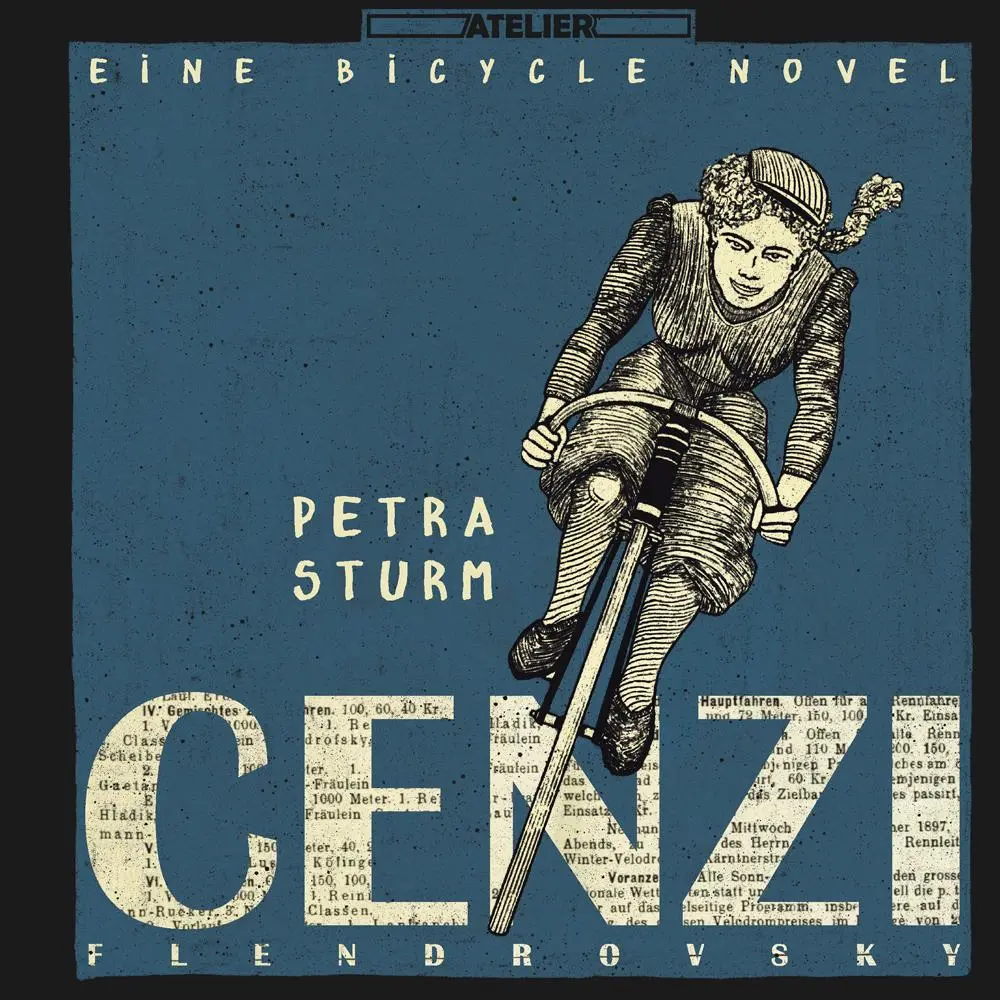 Cover: 9783990650943 | Cenzi Flendrovsky | Eine Bicycle Novel | Petra Sturm | Buch | 48 S.