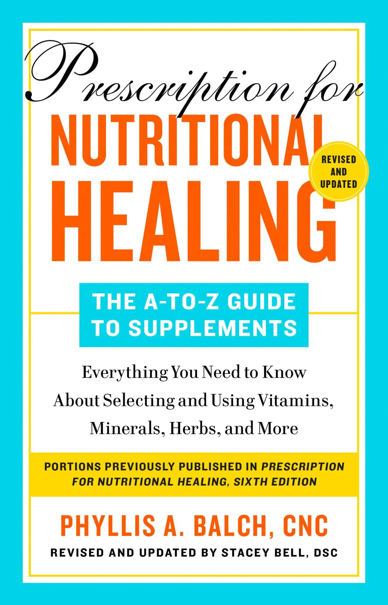 Cover: 9780593541043 | Prescription for Nutritional Healing: The A-To-Z Guide to...