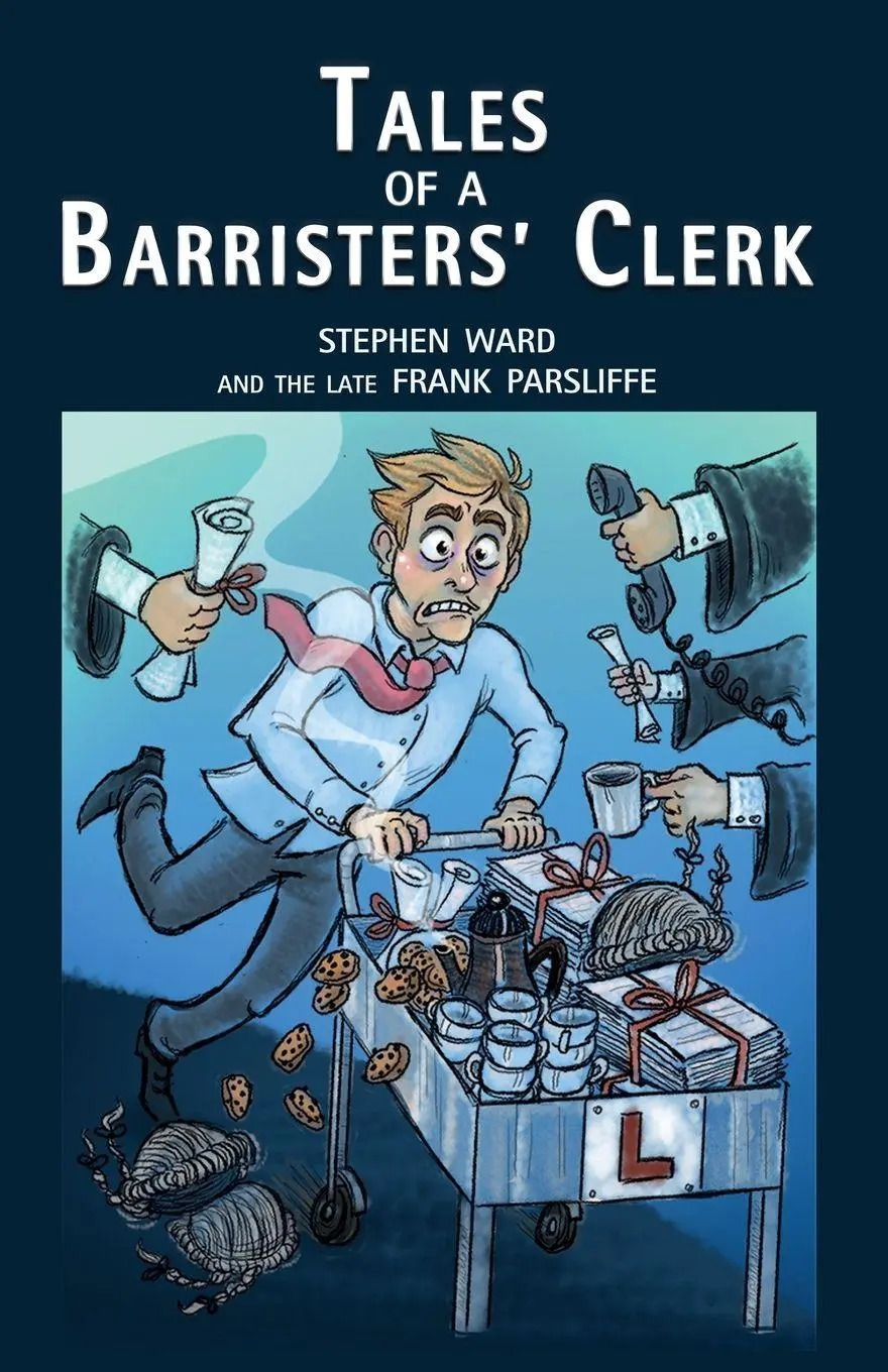 Cover: 9781789631043 | Tales of a Barristers' Clerk | Stephen Ward (u. a.) | Taschenbuch