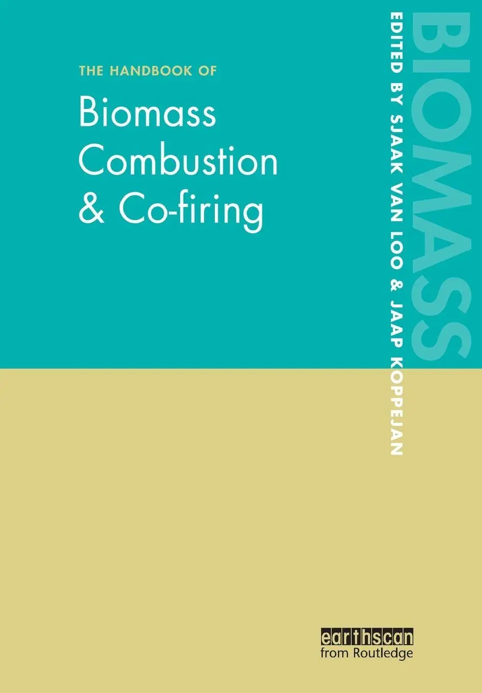 Cover: 9781849711043 | The Handbook of Biomass Combustion and Co-firing | Loo (u. a.) | Buch