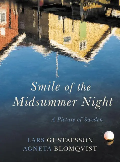 Cover: 9781909961043 | Smile of the Midsummer Night | A Picture of Sweden | Buch | Gebunden