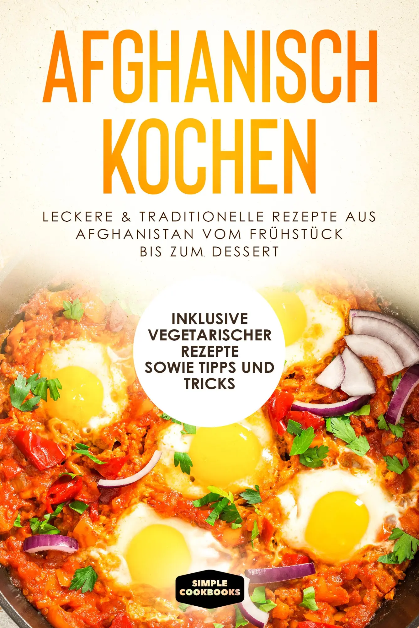 Cover: 9783989101043 | Afghanisch kochen: Leckere &amp; traditionelle Rezepte aus Afghanistan...