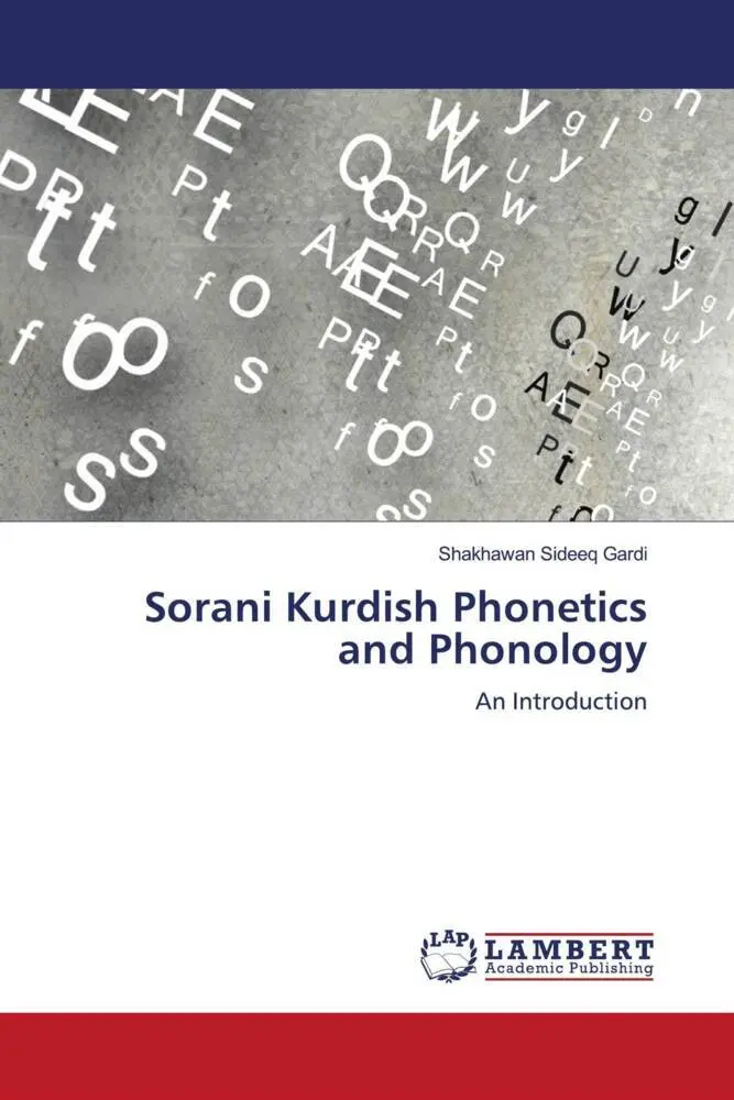 Cover: 9786206151043 | Sorani Kurdish Phonetics and Phonology | An Introduction | Gardi