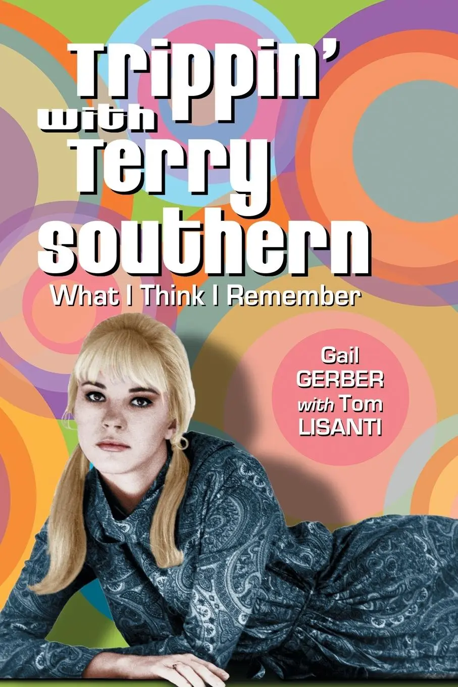 Cover: 9780786441143 | Trippin' with Terry Southern | What I Think I Remember | Taschenbuch