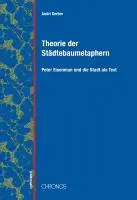 Cover: 9783034011143 | Theorie der Städtebaumetaphern | Andri Gerber | Buch | 416 S. | 2012