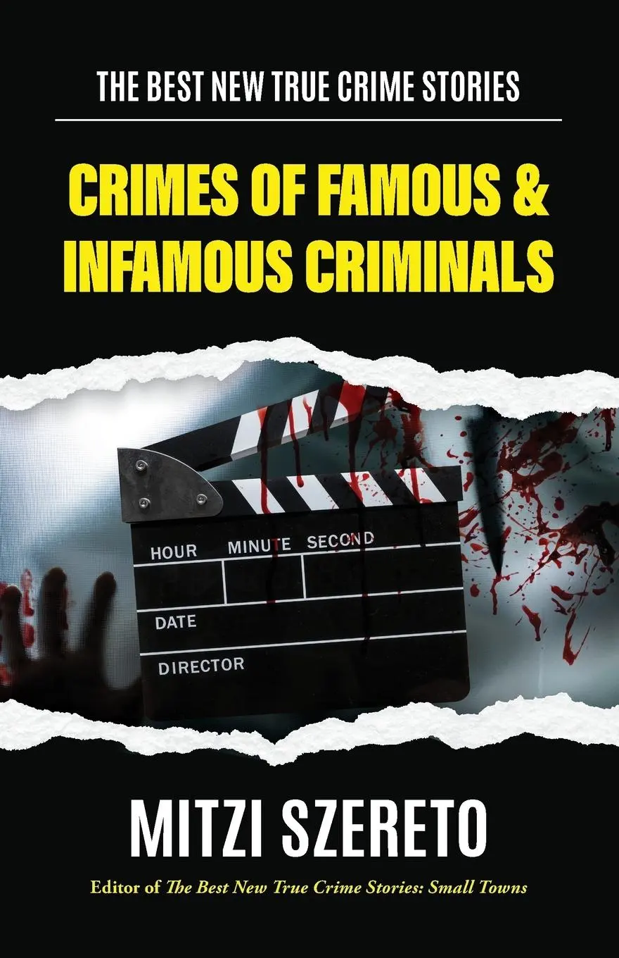 Cover: 9781684811243 | The Best New True Crime Stories: Crimes of Famous &amp; Infamous Criminals