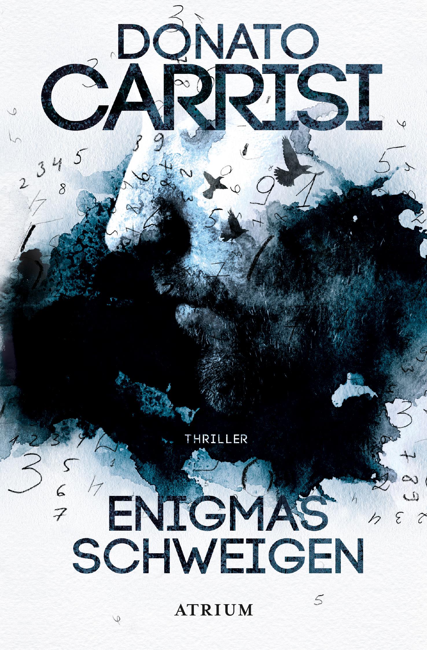 Cover: 9783038821243 | Enigmas Schweigen | Thriller | Donato Carrisi | Taschenbuch | 373 S.
