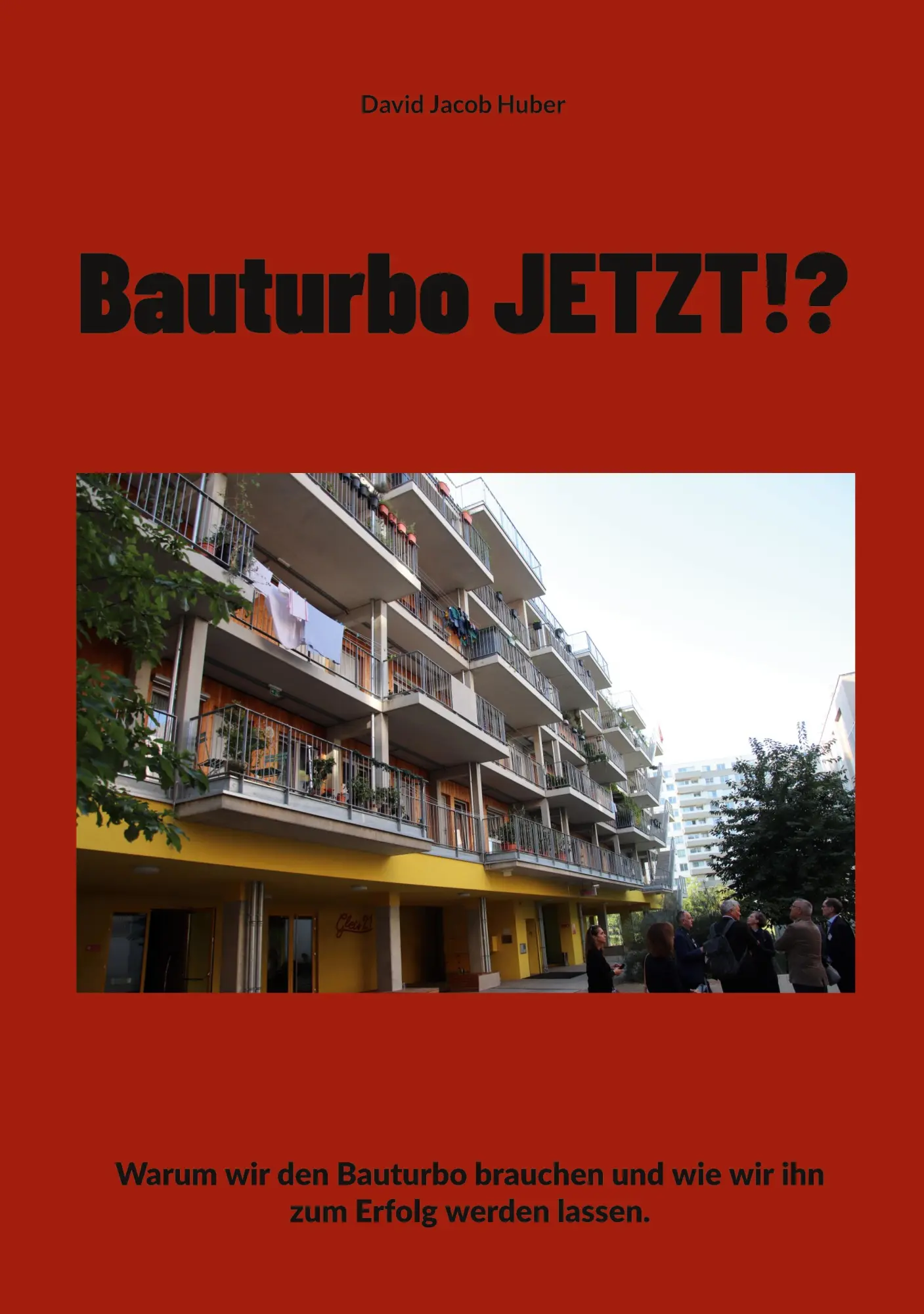 Cover: 9783695741243 | Bauturbo JETZT!? | David Jacob Huber | Taschenbuch | 306 S. | Deutsch
