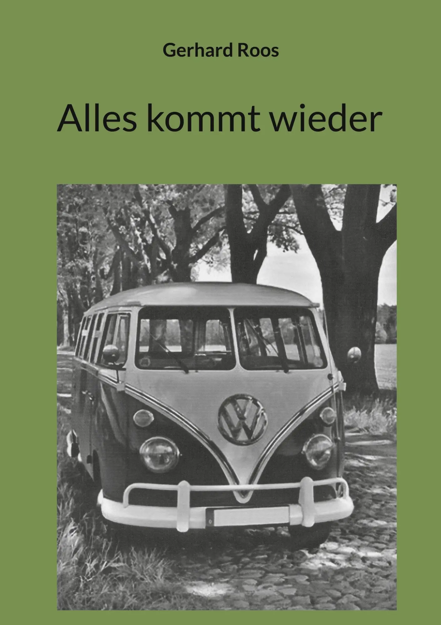 Cover: 9783757801243 | Alles kommt wieder | Gerhard Roos | Taschenbuch | 148 S. | Deutsch