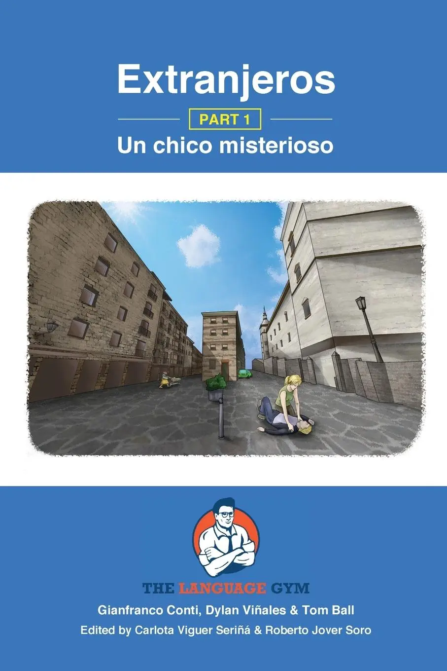 Cover: 9783949651243 | Extranjeros - Part 1 - Un chico misterioso | Gianfranco Conti (u. a.)