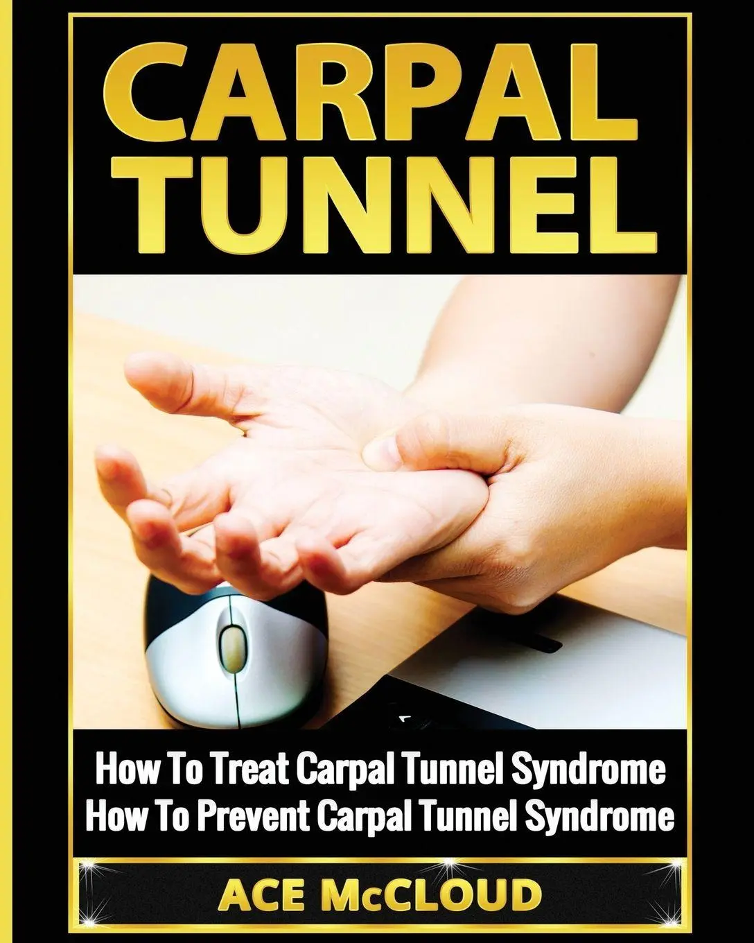 Cover: 9781640481343 | Carpal Tunnel | Ace Mccloud | Taschenbuch | Kartoniert / Broschiert