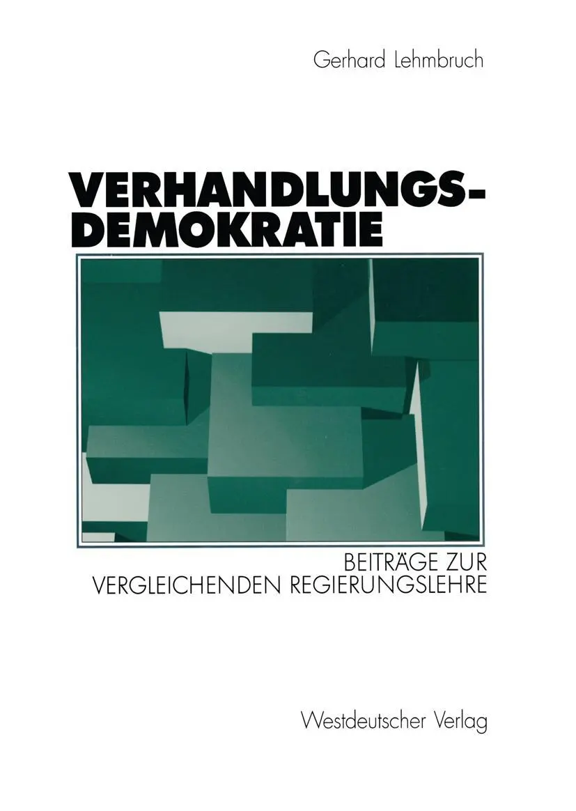Cover: 9783531141343 | Verhandlungsdemokratie | Beiträge zur vergleichenden Regierungslehre