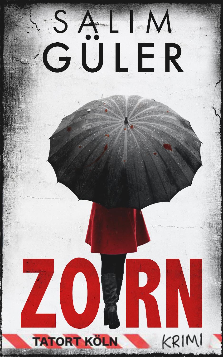 Cover: 9783963571343 | Zorn - Tatort Köln | Krimi | Salim Güler | Taschenbuch | 332 S. | 2020