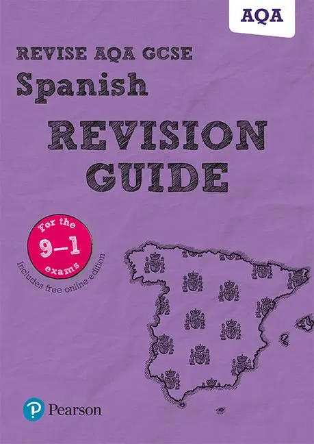 Cover: 9781292131443 | Pearson REVISE AQA GCSE Spanish Revision Guide: incl. online...