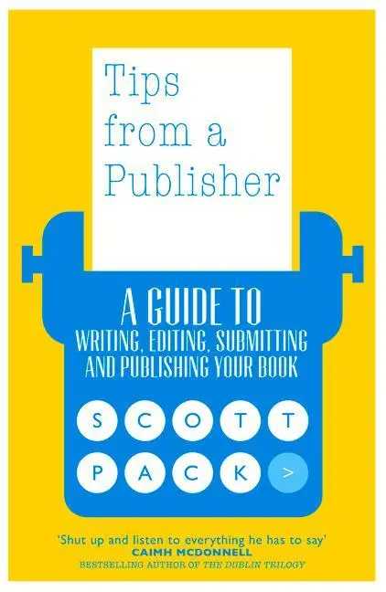 Cover: 9781785631443 | Tips from a Publisher | Scott Pack | Taschenbuch | Englisch | 2020