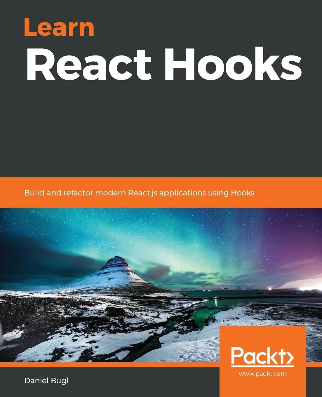 Cover: 9781838641443 | Learn React Hooks | Daniel Bugl | Taschenbuch | Englisch | 2019