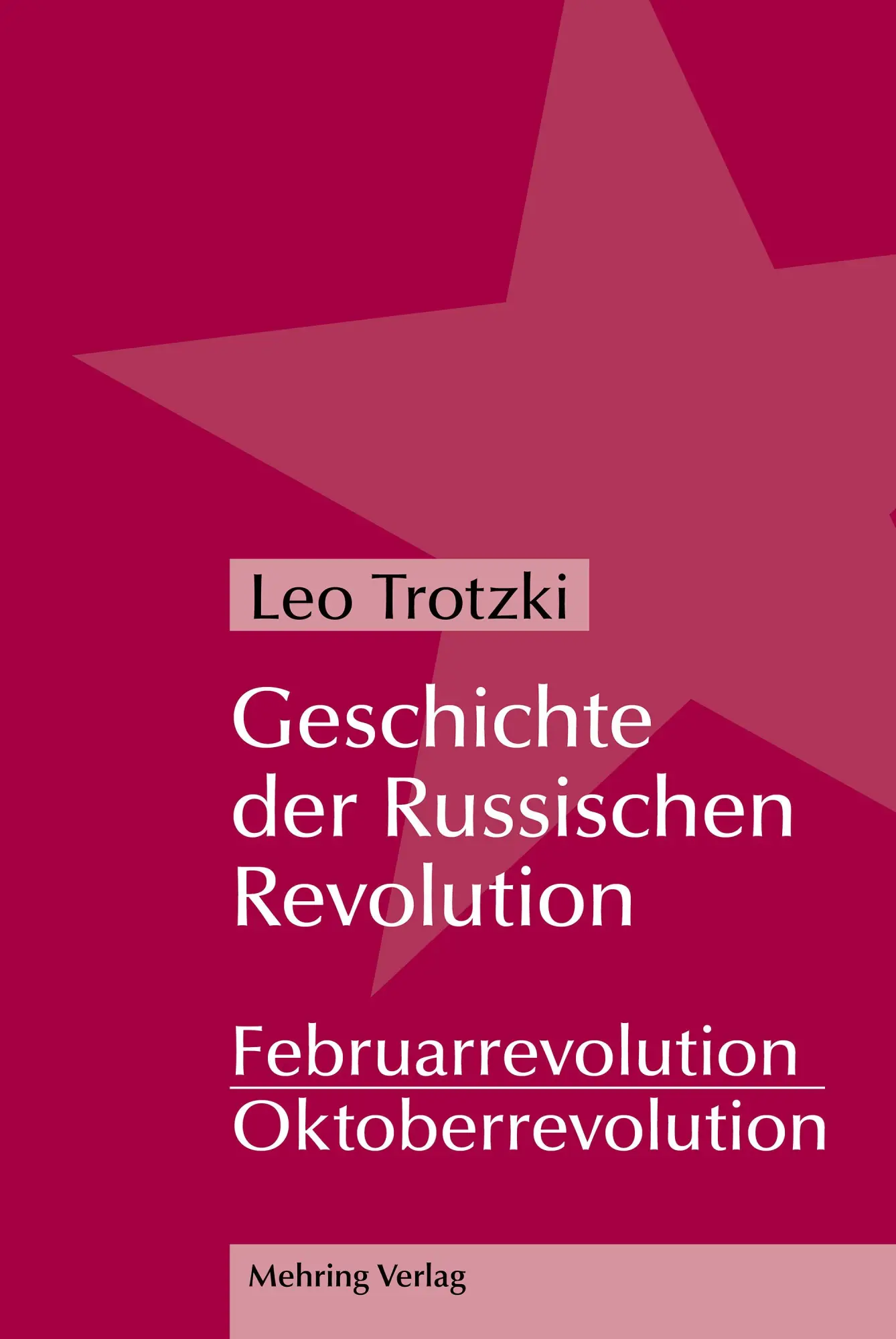 Cover: 9783886341443 | Geschichte der Russischen Revolution | (2 Bände) | Leo Trotzki | Buch