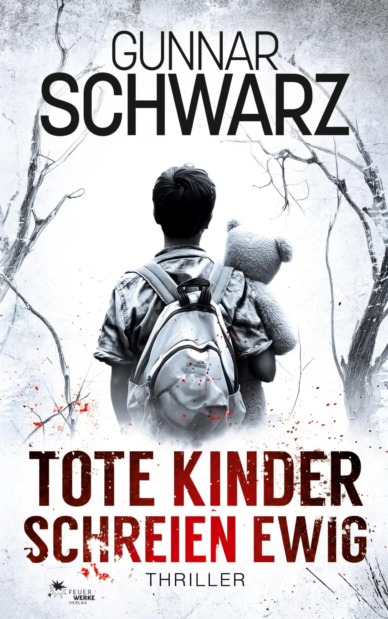 Cover: 9783989541443 | Tote Kinder schreien ewig (Bekker &amp; Meislow - Thriller 5) | Schwarz