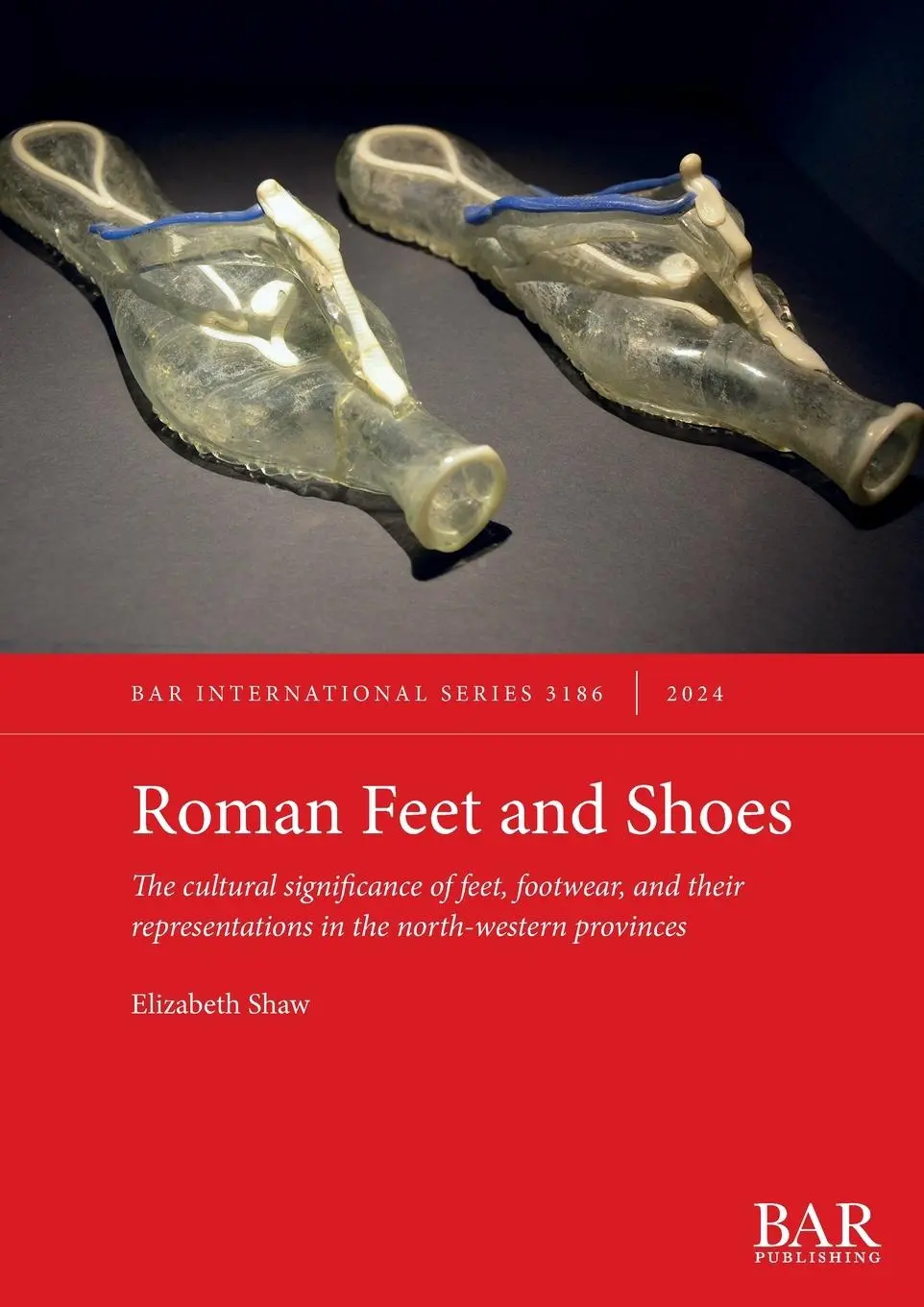 Cover: 9781407361543 | Roman Feet and Shoes | Elizabeth Shaw | Taschenbuch | International
