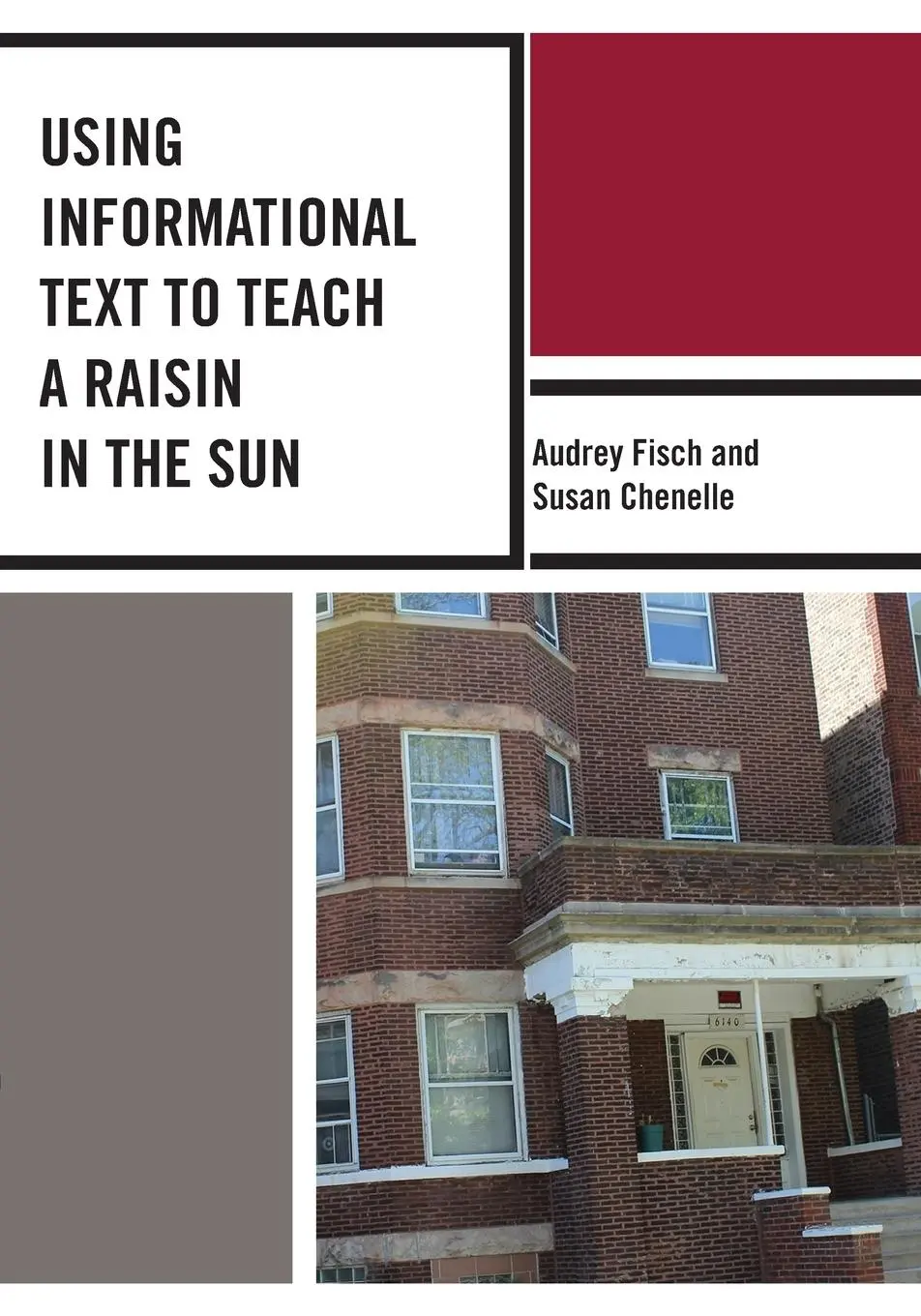 Cover: 9781475821543 | Using Informational Text to Teach A Raisin in the Sun | Fisch (u. a.)