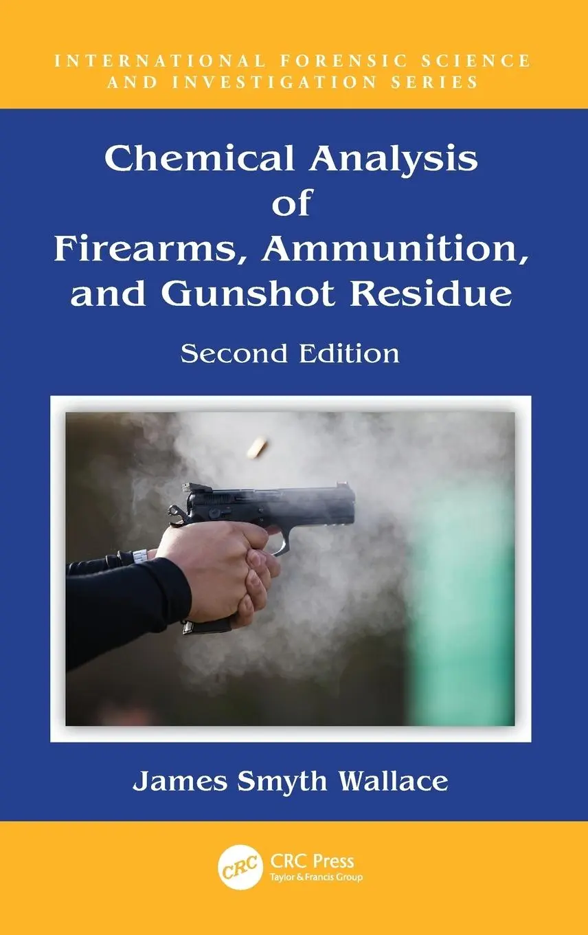 Cover: 9781498761543 | Chemical Analysis of Firearms, Ammunition, and Gunshot Residue | Buch