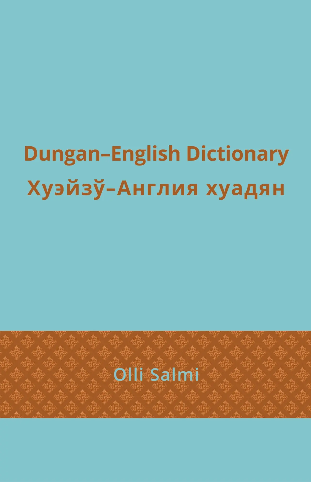 Cover: 9781788691543 | Dungan-English Dictionary | Olli Salmi | Buch | Gebunden | Englisch