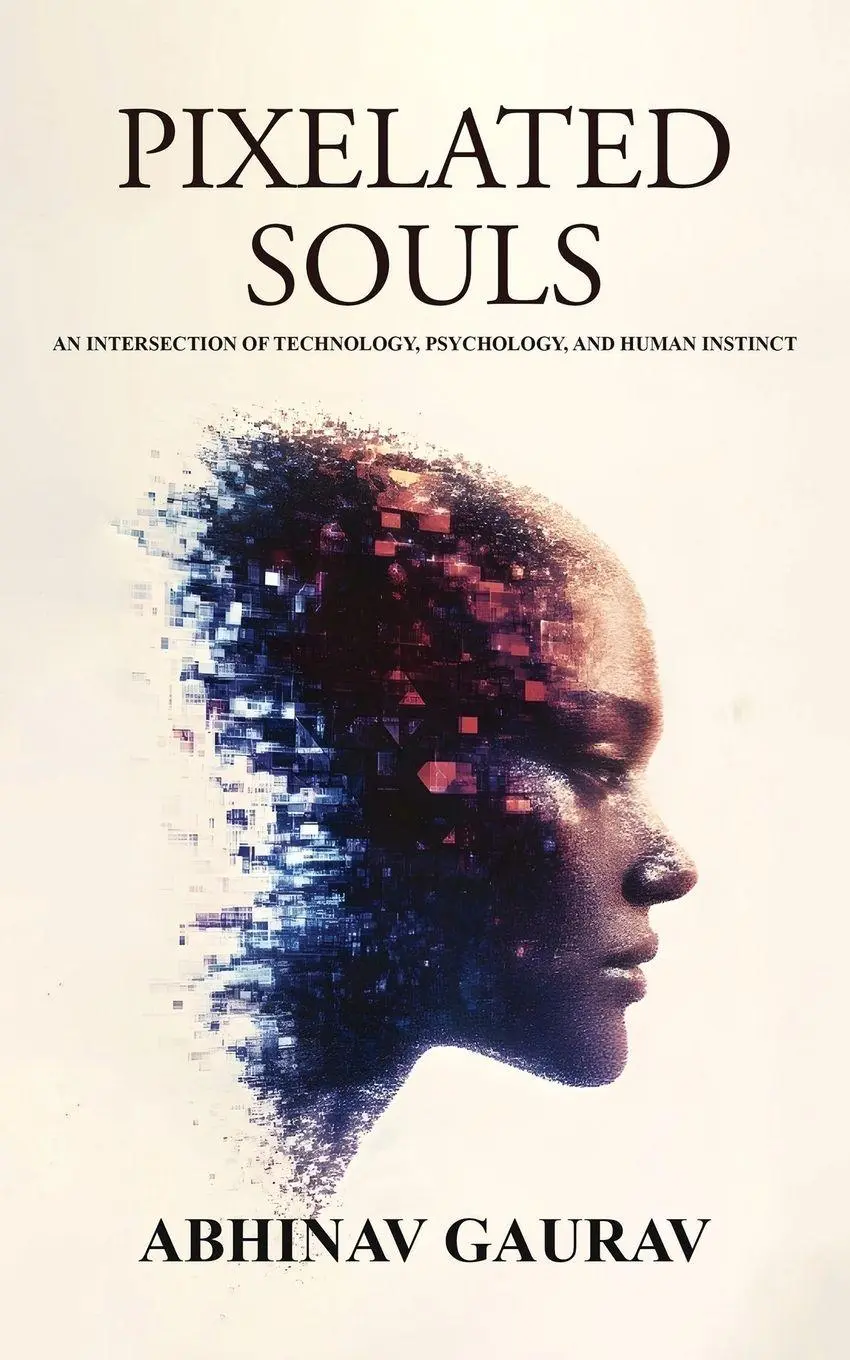 Cover: 9781805581543 | Pixelated Souls | Abhinav Gaurav | Taschenbuch | Englisch | 2025