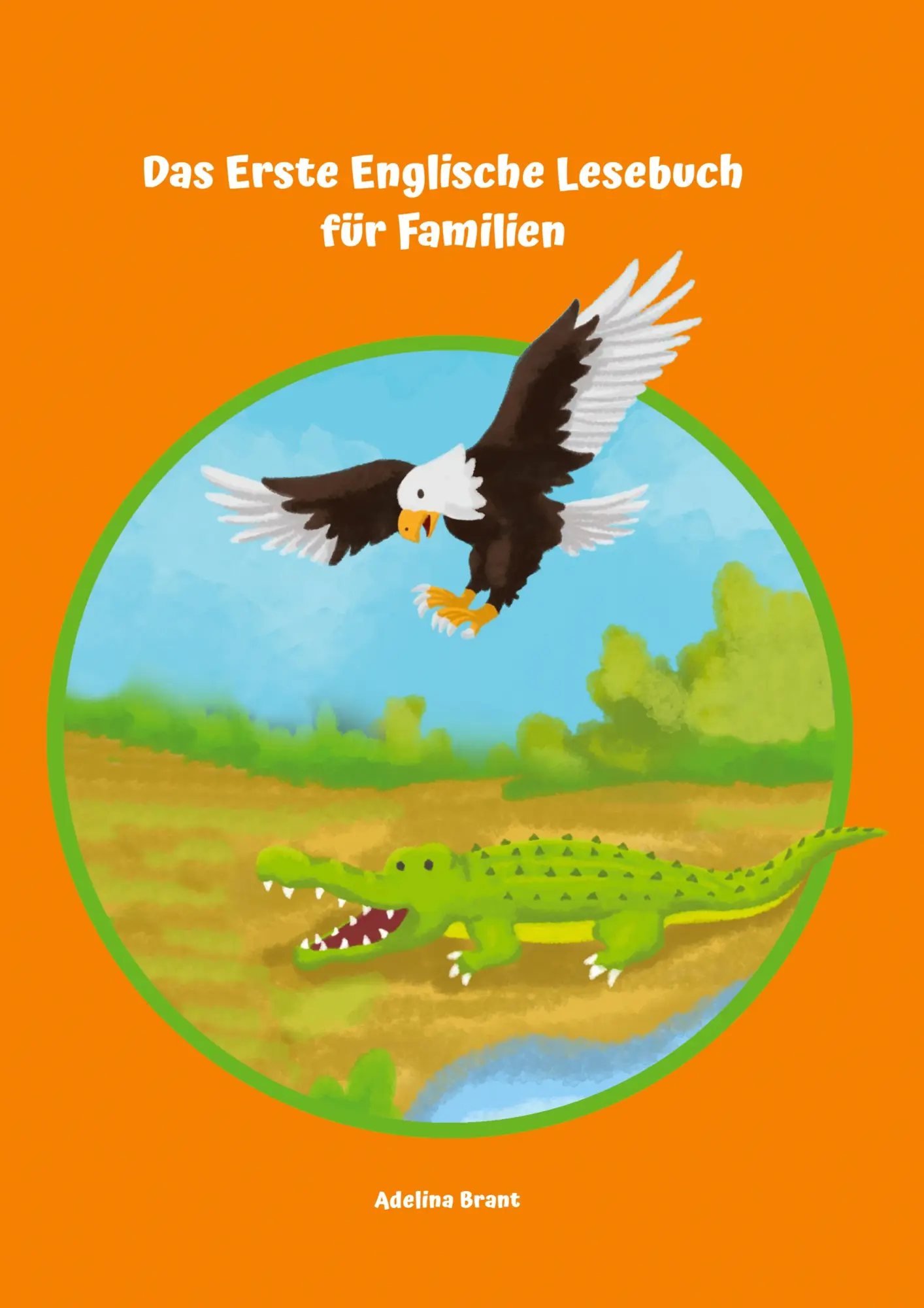 Cover: 9783347771543 | Das Erste Englische Lesebuch für Familien | Adelina Brant | Buch